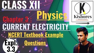 Current Electricity Class 12 Physics Example 33 [upl. by Hnad]