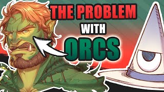 The Problem with DampD Orcs [upl. by Aernda]