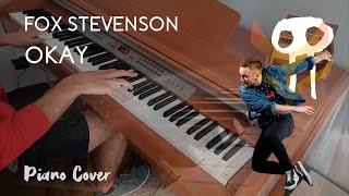 Fox Stevenson  Okay Piano Cover [upl. by Der616]