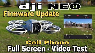 Dji Neo drone  Firmware Update Horizontal Video Test [upl. by Sivert627]