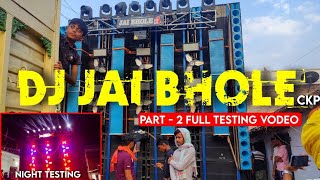 Jai Bhole Dj Ckp 🔥soundcheck Video Old Setup amp New Setup chakradharpur Competition Video 2024 ckp [upl. by Abeh]