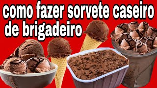 SORVETE CASEIRO DE BRIGADEIRO IGUAL DAS MARCAS FAMOSAS FÁCIL DE FAZER [upl. by Mandi]