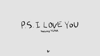 Paul Partohap  PS I LOVE YOU feat YUNA Lyric Video [upl. by Theodore]