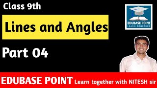 Class 9th I Maths I Chapter 06 I Lines and Angles Part 4 [upl. by Spohr503]