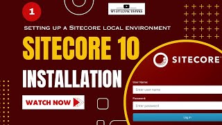 04  How do I install Sitecore 102  How do I set up a Sitecore development environment [upl. by Antonetta]