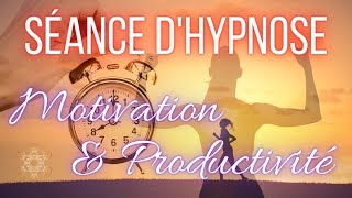 Hypnose pour vaincre la procrastination et gagner en productivité Méditation motivation  ASMR [upl. by Eecyak]