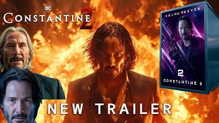 Constantine 2 2025  First Trailer  Keanu Reeves Returns  Warner Bros HD [upl. by Cacka]