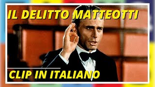 Il Delitto Matteotti  Drammatico  Clip quotIl Discorsoquot [upl. by Tevis145]