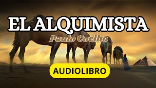 EL ALQUIMISTA  Paulo Coelho AUDIOLIBRO [upl. by Cordi]