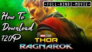 How to download Thor Ragnarok Full movie in HindiEnglishDual audio In 4k [upl. by Amaral]