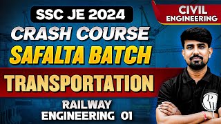 SSC JE 2024  Transportation Engineering  Railway Engineering 01  Civil Engineering [upl. by Imekawulo592]