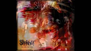 Slipknot  The Dying Song but sic starts [upl. by Ahteres]