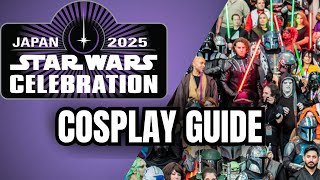 Cosplay Rules and Info for Star Wars Celebration 2025 [upl. by Arraet]