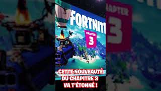 Cette NOUVEAUTÉ de Fortnite Chapitre 3 va te CHOQUER [upl. by Osicnarf231]