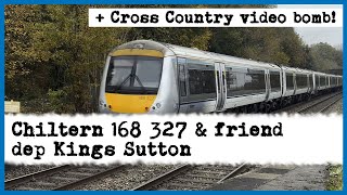 Chiltern 168 327 and friend departs Kings Sutton 091124  Cross Country video bomb [upl. by Neyut]