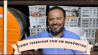 COMO TRABALHAR COM UM MANÔMETRO [upl. by Dekow]