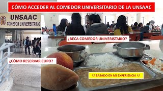 COMO ACCEDER AL COMEDOR UNIVERSITARIO UNSAAC reserva cupo y beca comedor [upl. by Mandeville]