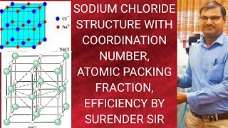 SODIUM CHLORIDE STRUCTURE WITH COORDINATION NUMBER ATOMIC PACKING FRACTION EFFICIENCY [upl. by Jilli206]