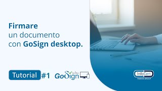 Firma Digitale da Desktop con GoSign  Tutorial 1 [upl. by Ynnij]