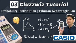 Classwiz Tutorial Part 3 Probability Distribution i  Taburan Kebarangkalian [upl. by Aramoj]