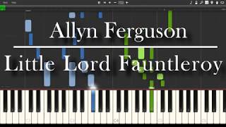 Little Lord Fauntleroy  Allyn Ferguson  Piano Cover [upl. by Asilrahc228]