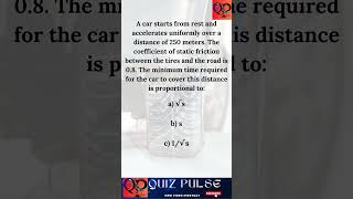 Car Physics Speed and Friction physics friction quiz [upl. by Thaddaus775]