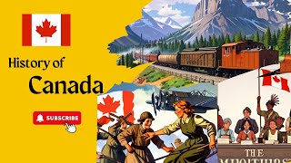 The history of Canada  History Documentary [upl. by Balsam]