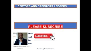 PART2  DEBTORS LEDGER AND CREDITORS LEDGER [upl. by Perkin]