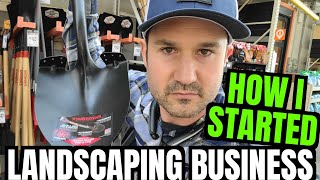 How To Start A Landscaping Business Right Now With NO Money  How I Quit My Job and Changed My Life [upl. by Oniuqa]