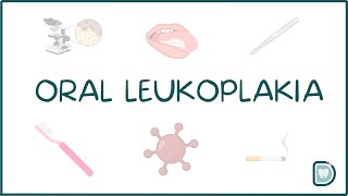 Oral Leukoplakia Causes Diagnosis Types and Management [upl. by An195]