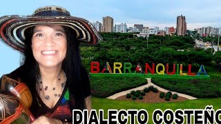 Dialecto Costeño jergas de Barranquilla🇨🇴💖 [upl. by Kaasi]