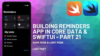 Building Reminders App Clone in Core Data and SwiftUI  Part 21 [upl. by Airemahs402]