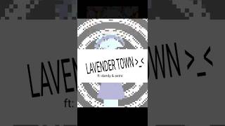 Lavender town 00 DANDYS WORLD FT DANDY amp ASTRO [upl. by Ahsetal670]