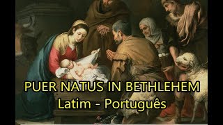 Puer Natus in Bethlehem  LEGENDADO PTBR [upl. by Onaivatco]