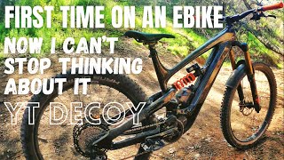 My First Time Riding an EMTB and Now I Cant Stop Thinking About It  YT Decoy [upl. by Odranreb]