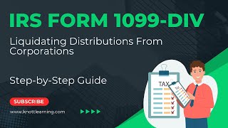 How to Report IRS Form 1099DIV Liquidating Distributions from a Corporation [upl. by Enra]