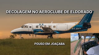 Decolagem no Aeroclube de Eldorado do Sul SIXE para Joaçaba SSJA Embraer Bandeirante [upl. by Yllah]