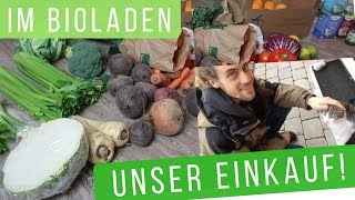 Unser Einkauf im Bioladen  pflanzlich roh  Vlog [upl. by Aldous544]