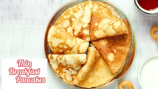 Thin Pancakes Recipe [upl. by Sajovich517]