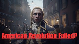 What If the American Revolution Failed [upl. by Oneil]