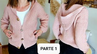 Como tejer chaqueta capucha cardigan hood crochetPARTE 1 [upl. by Hiasi629]