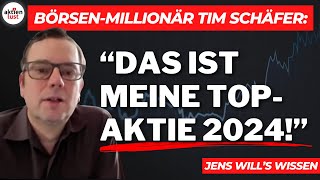 BörsenMillionär Tim Schäfer Das ist meine TopAktie 2024  aktienlust [upl. by Anelle925]