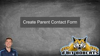 Create Parent Contact Log via Google Forms [upl. by Tamas]