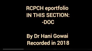 RCPCH eportfolio series 9DOC [upl. by Inava]