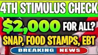 2000 4TH STIMULUS CHECK FOR SS SSI SSDI  BIG CHANGES TO SNAP FOOD STAMPS EBT FOR THE LOW INCOME [upl. by Safier]