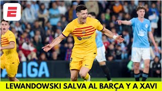 LEWANDOWSKI FALLÓ PENAL lo repitió y MARCÓ GOL AGÓNICO de BARCELONA que gana 21 vs CELTA  La Liga [upl. by Myles556]