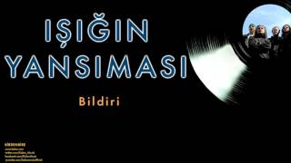 Işığın Yansıması  Bildiri  Birdenbire © 1997 Kalan Müzik [upl. by Nuahsal6]