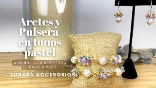 Tutorial paso a paso de Aretes y Pulsera en tonos pastel  Alambrismo  🌙 Lunara Accesorios [upl. by Aleiram]