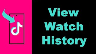 How to View Watch History on TikTok UPDATED [upl. by Lander]