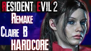 Resident Evil 2 Gameplay Walkthrough Claire B HARDCORE 2  JEBAITED [upl. by Lemire]